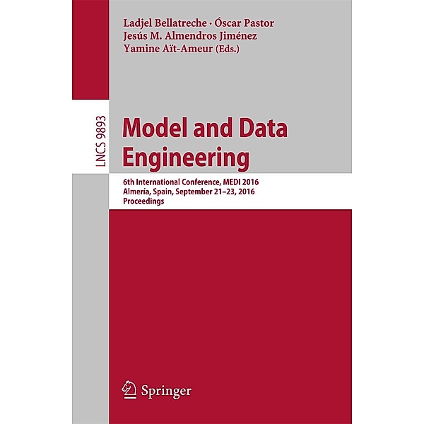 Model and Data Engineering / Lecture Notes in Computer Science Bd.9893
