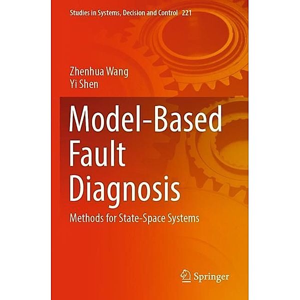 Model-Based Fault Diagnosis, Zhenhua Wang, Yi Shen