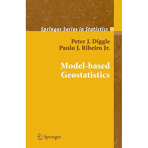 Model-based Geostatistics, Peter Diggle, Paulo Justiniano Ribeiro