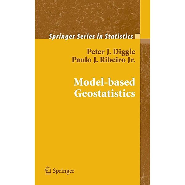 Model-based Geostatistics / Springer Series in Statistics, Peter Diggle, Paulo Justiniano Ribeiro