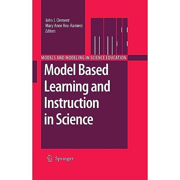 Model Based Learning and Instruction in Science / Models and Modeling in Science Education Bd.2