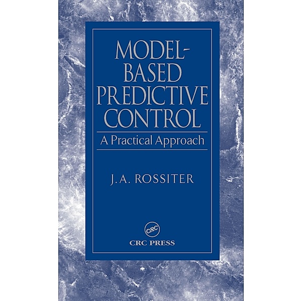 Model-Based Predictive Control, J. A. Rossiter