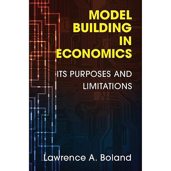 Model Building in Economics, Lawrence A. Boland