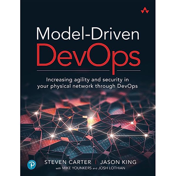 Model-Driven DevOps, Steven Carter, Jason King, Mike Younkers, Josh Lothian