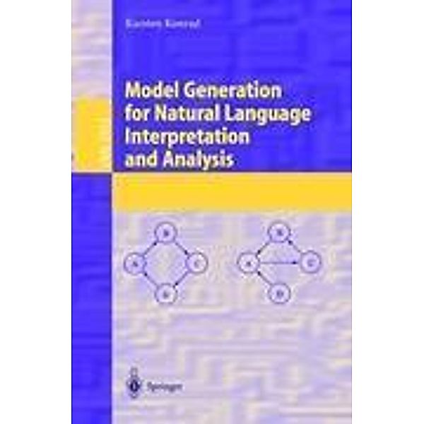 Model Generation for Natural Language Interpretation and Analysis, Karsten Konrad