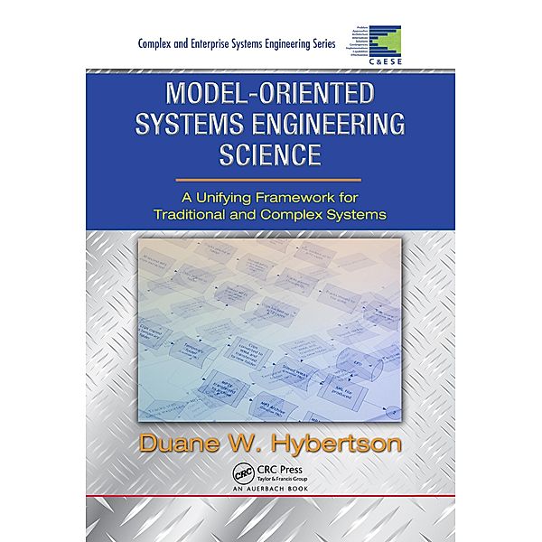 Model-oriented Systems Engineering Science, Duane W. Hybertson