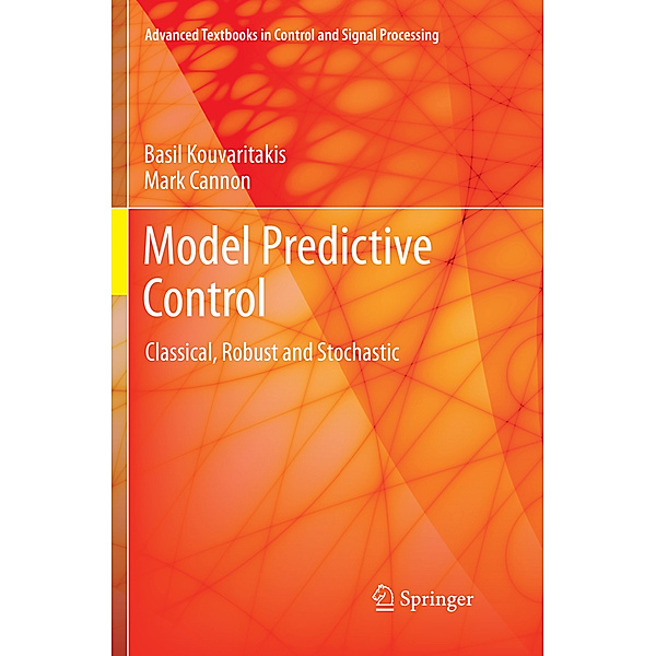 Model Predictive Control, Basil Kouvaritakis, Mark Cannon