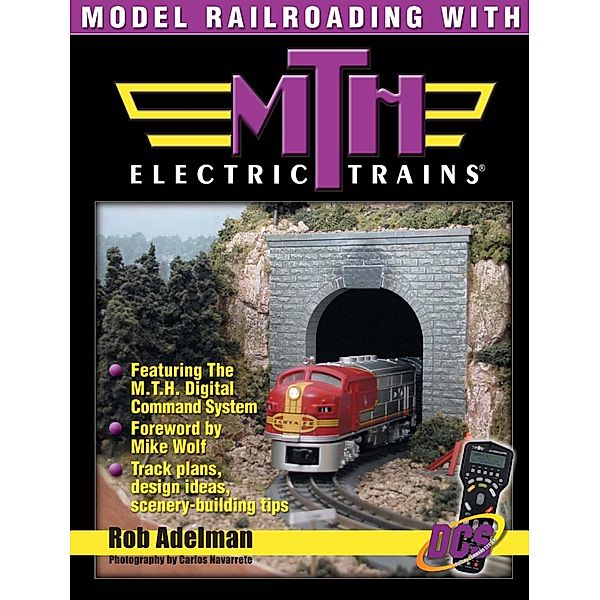 Model Railroading with M.T.H. Electric Trains, ADELMAN