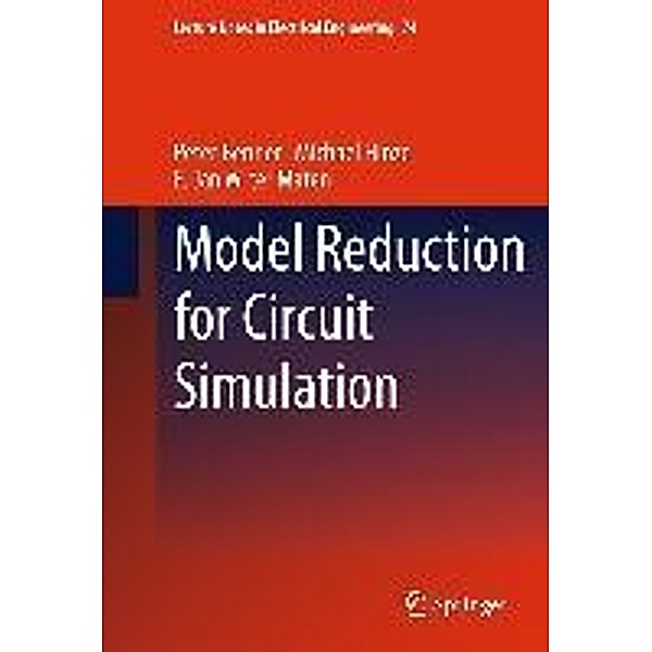 Model Reduction for Circuit Simulation / Lecture Notes in Electrical Engineering Bd.74