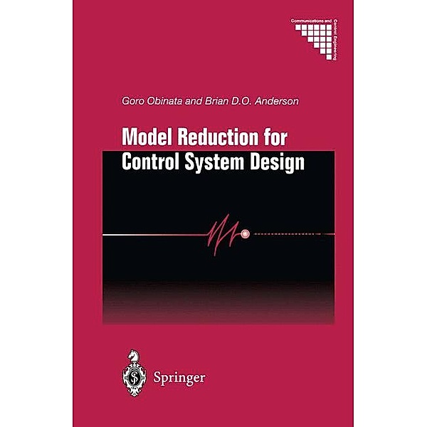 Model Reduction for Control System Design, Goro Obinata, Brian D.O. Anderson