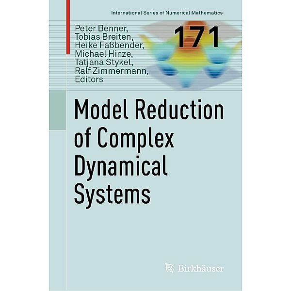 Model Reduction of Complex Dynamical Systems / International Series of Numerical Mathematics Bd.171