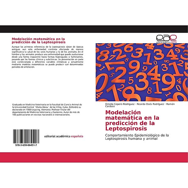 Modelación matemática en la predicción de la Leptospirosis, Omelio Cepero Rodriguez, Ricardo Osés Rodríguez, Ramón Cardoso