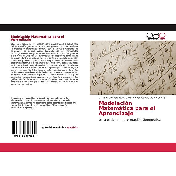 Modelación Matemática para el Aprendizaje, Carlos Andres Granados Ortiz, Rafael Augusto Ochoa Charris