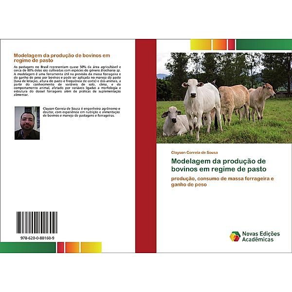 Modelagem da produção de bovinos em regime de pasto, Clayson Correia de Sousa