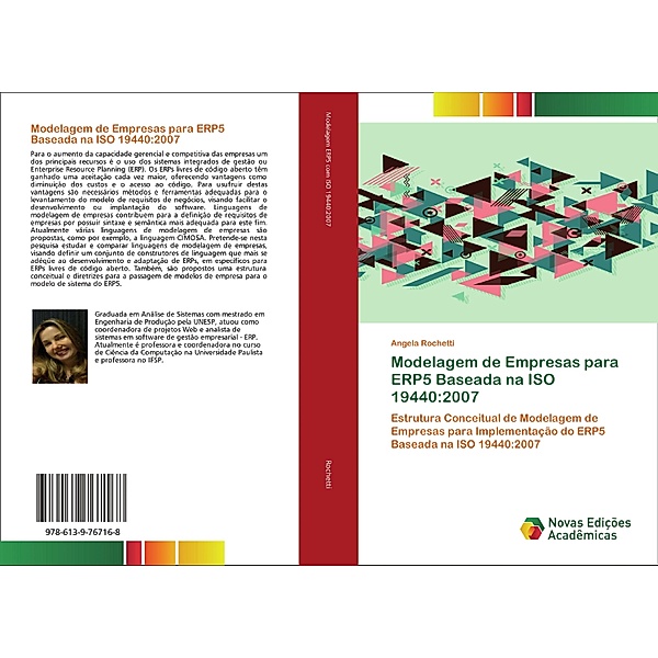 Modelagem de Empresas para ERP5 Baseada na ISO 19440:2007, Angela Rochetti
