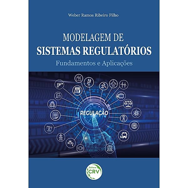 Modelagem de sistemas regulatorios, Weber Ramos Ribeiro Filho