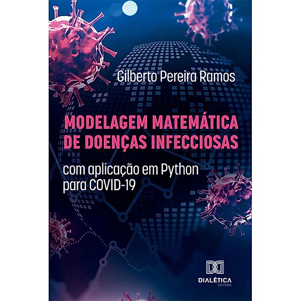 Modelagem Matemática de Doenças Infecciosas, Gilberto Pereira Ramos