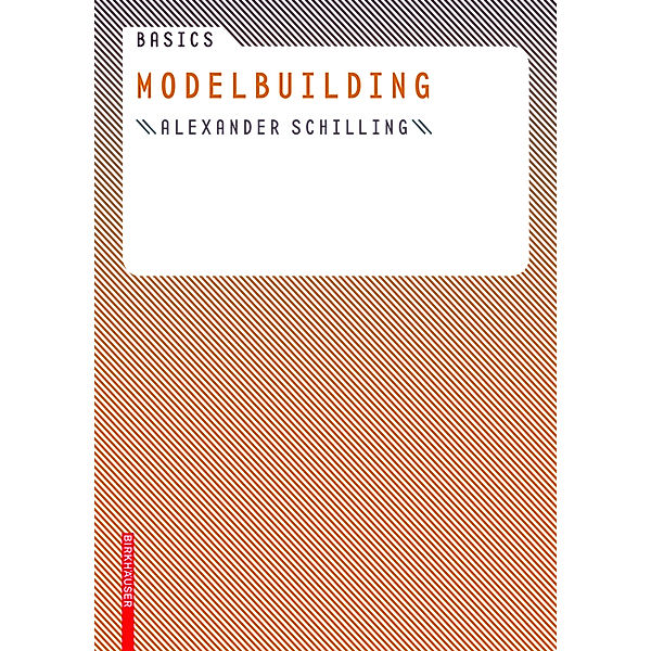 Modelbuilding, Alexander Schilling