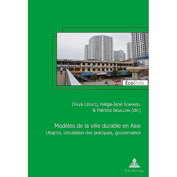 Modèles de la ville durable en Asie / Asian models of sustainable city / EcoPolis Bd.29