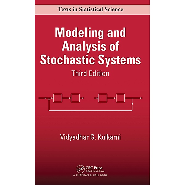 Modeling and Analysis of Stochastic Systems, Vidyadhar G. Kulkarni