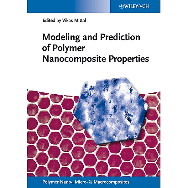 Modeling and Prediction of Polymer Nanocomposite Properties