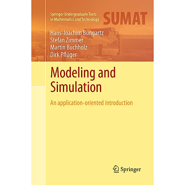 Modeling and Simulation, Hans-Joachim Bungartz, Stefan Zimmer, Martin Buchholz, Dirk Pflüger