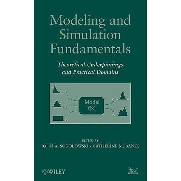 Modeling and Simulation Fundamentals, John A. Sokolowski, Catherine M. Banks