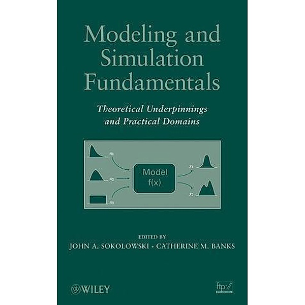 Modeling and Simulation Fundamentals, John A. Sokolowski, Catherine M. Banks