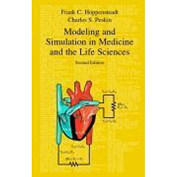 Modeling and Simulation in Medicine and the Life Sciences, Frank C. Hoppensteadt, Charles S. Peskin