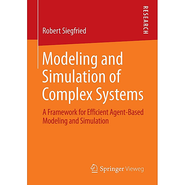 Modeling and Simulation of Complex Systems, Robert Siegfried