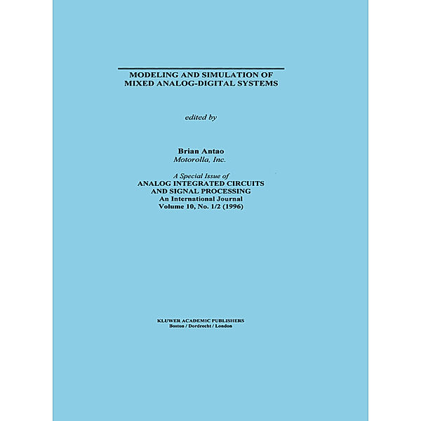 Modeling and Simulation of Mixed Analog-Digital Systems