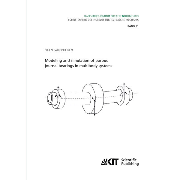 Modeling and simulation of porous journal bearings in multibody systems, Sietze van Buuren