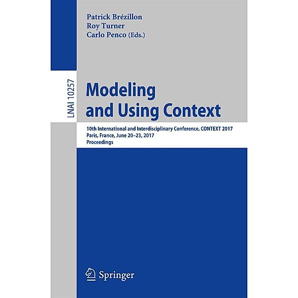 Modeling and Using Context / Lecture Notes in Computer Science Bd.10257
