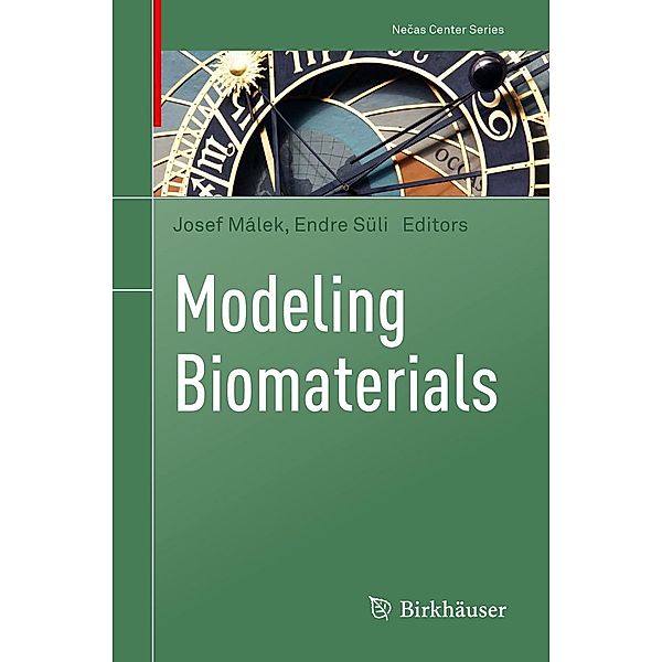 Modeling Biomaterials / Necas Center Series