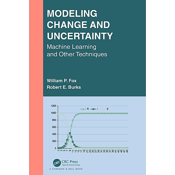Modeling Change and Uncertainty, William P. Fox, Robert E. Burks