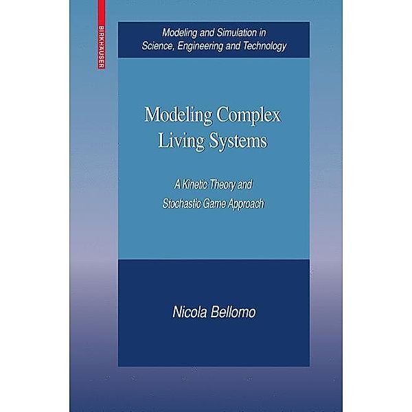 Modeling Complex Living Systems, Nicola Bellomo