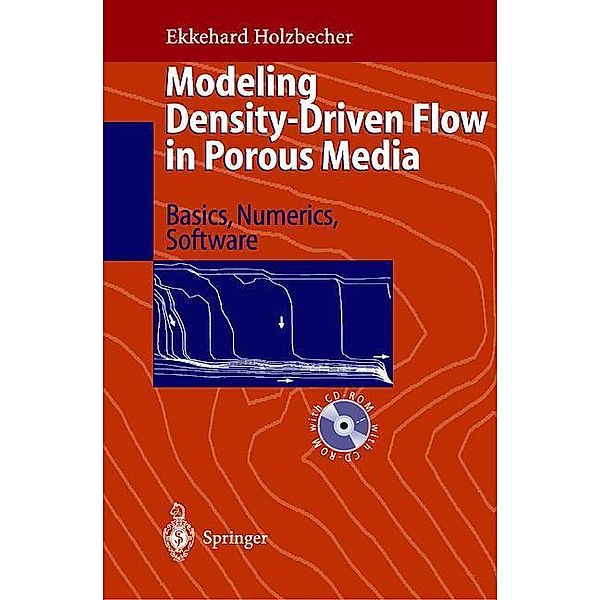 Modeling Density-Driven Flow in Porous Media, Ekkehard O. Holzbecher