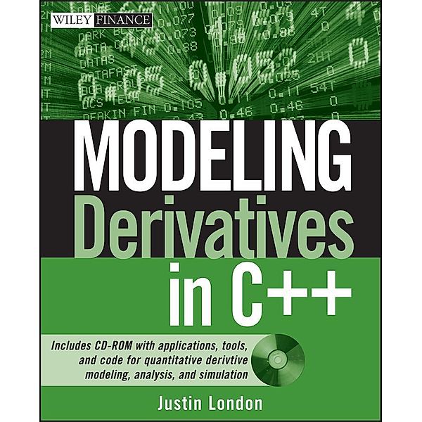 Modeling Derivatives in C++, Justin London