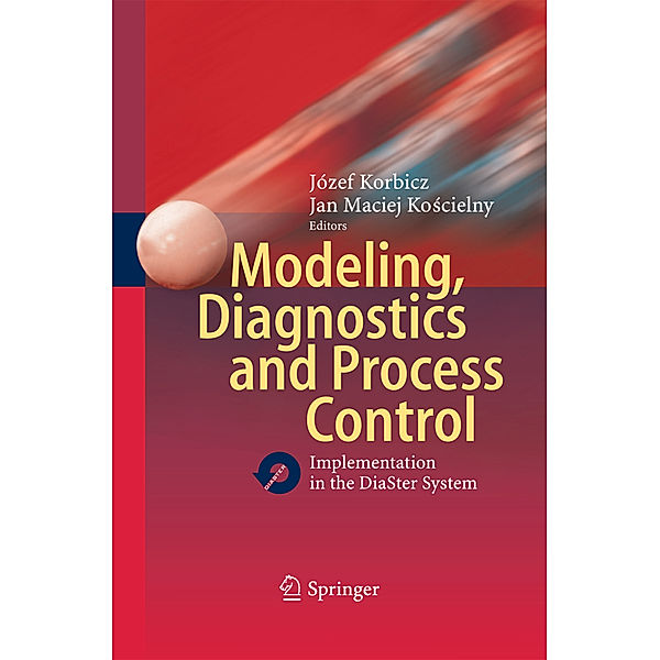 Modeling, Diagnostics and Process Control