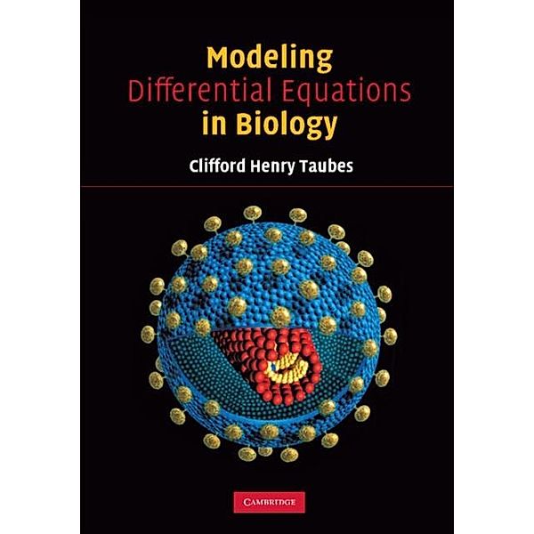 Modeling Differential Equations in Biology, Clifford Henry Taubes