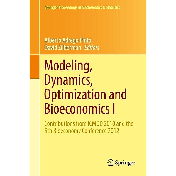 Modeling, Dynamics, Optimization and Bioeconomics I / Springer Proceedings in Mathematics & Statistics Bd.73