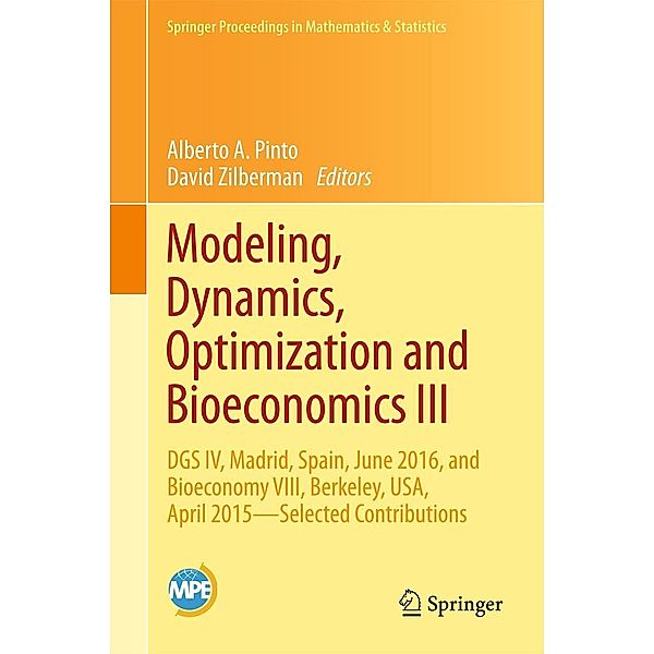 Modeling, Dynamics, Optimization and Bioeconomics III / Springer Proceedings in Mathematics & Statistics Bd.224