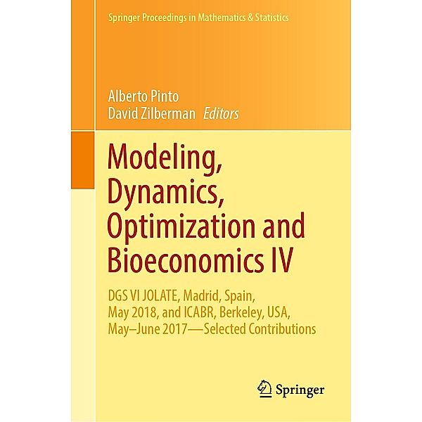 Modeling, Dynamics, Optimization and Bioeconomics IV / Springer Proceedings in Mathematics & Statistics Bd.365