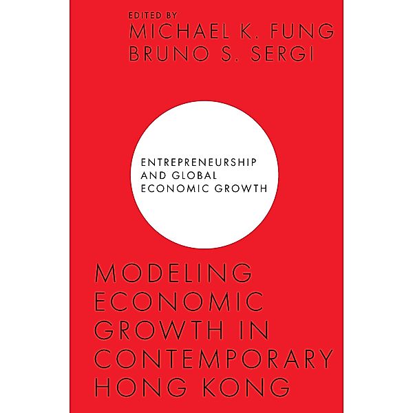 Modeling Economic Growth in Contemporary Hong Kong