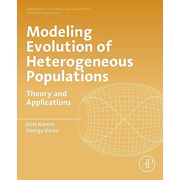 Modeling Evolution of Heterogeneous Populations, Irina Kareva, Georgy Karev