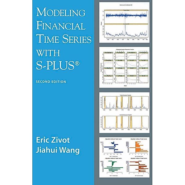 Modeling Financial Time Series with S-PLUS®, Eric Zivot, Jiahui Wang