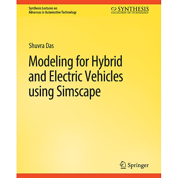Modeling for Hybrid and Electric Vehicles Using Simscape, Shuvra Das