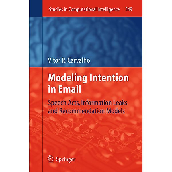 Modeling Intention in Email, Vitor R. Carvalho