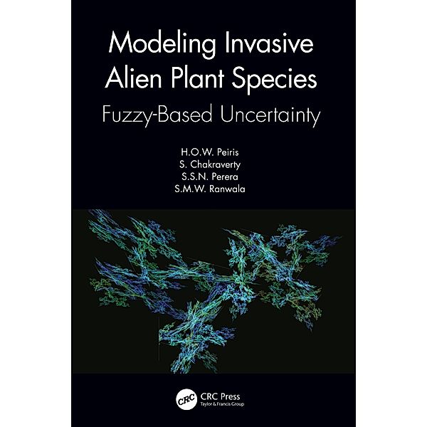 Modeling Invasive Alien Plant Species, H. O. W. Peiris, S. Chakraverty, S. S. N. Perera, S. M. W. Ranwala