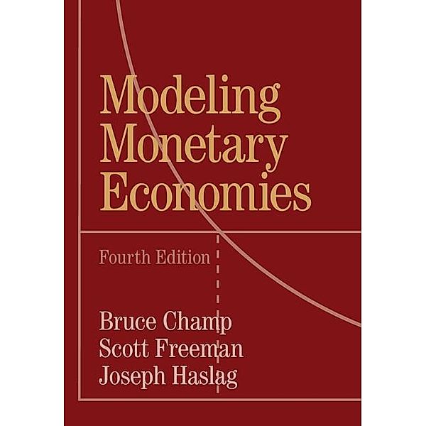 Modeling Monetary Economies, Bruce Champ